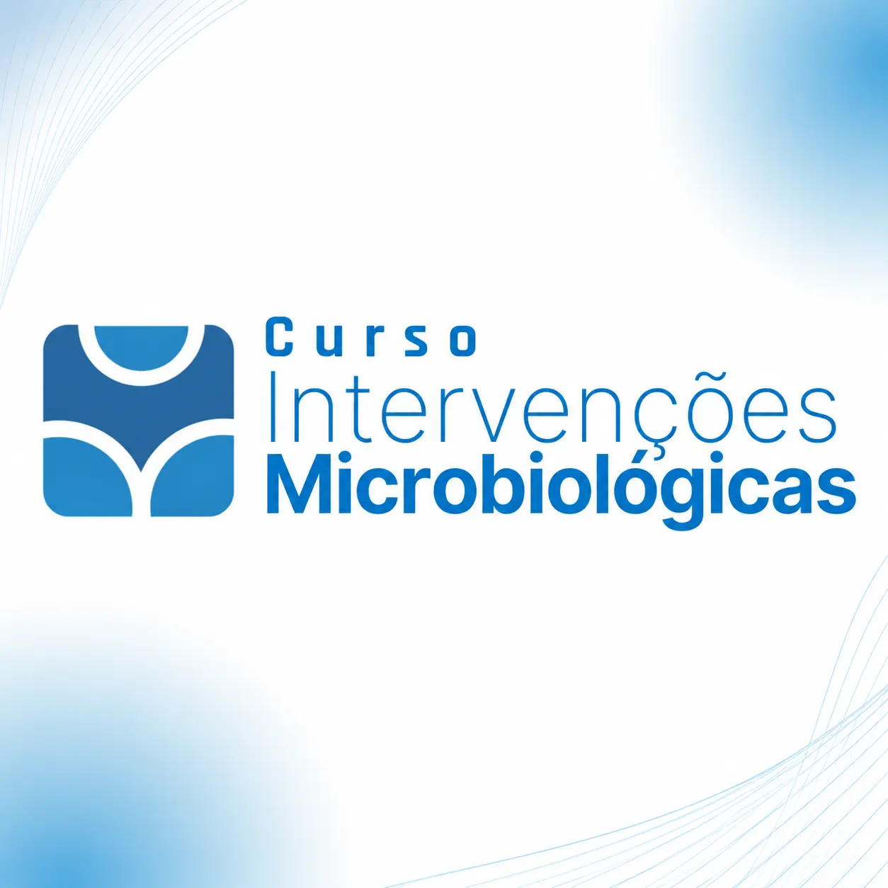Arte do Curso Intervenções Microbiológicas